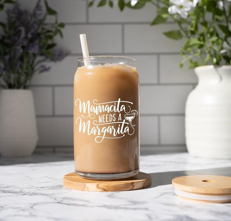 Mamacita Cup Iced Coffee Cup Mamacita Mug Glass Cup with Lid Straw Mamacita needs a Margarita Iced Coffee Cup Libbey Cup
