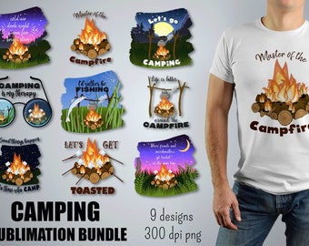 Camping quotes sublimation designs bundle for t-shirts. 9 campfire png files for download.