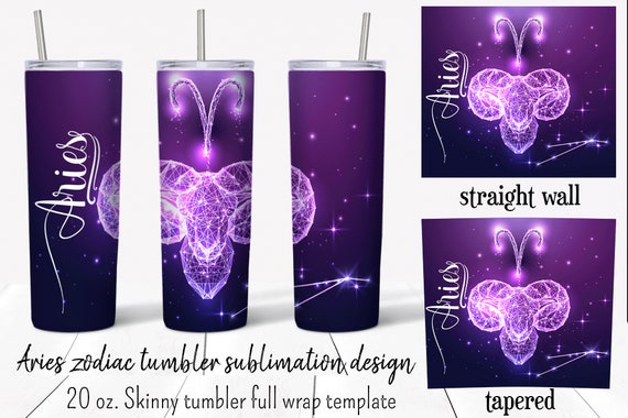 Aries zodiac sign tumbler sublimation design.  20 oz skinny tumbler  full wrap png templates with straight and tapered walls