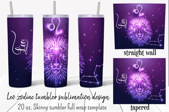 Leo zodiac sign tumbler sublimation design.  20 oz skinny tumbler  full wrap png templates with straight and tapered walls
