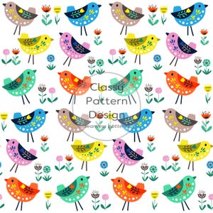 May include: A seamless pattern featuring colorful birds with floral accents. The birds are in various colors, including blue, yellow, pink, and orange, set against a white background. The text "Classy Pattern Design" is also visible.
