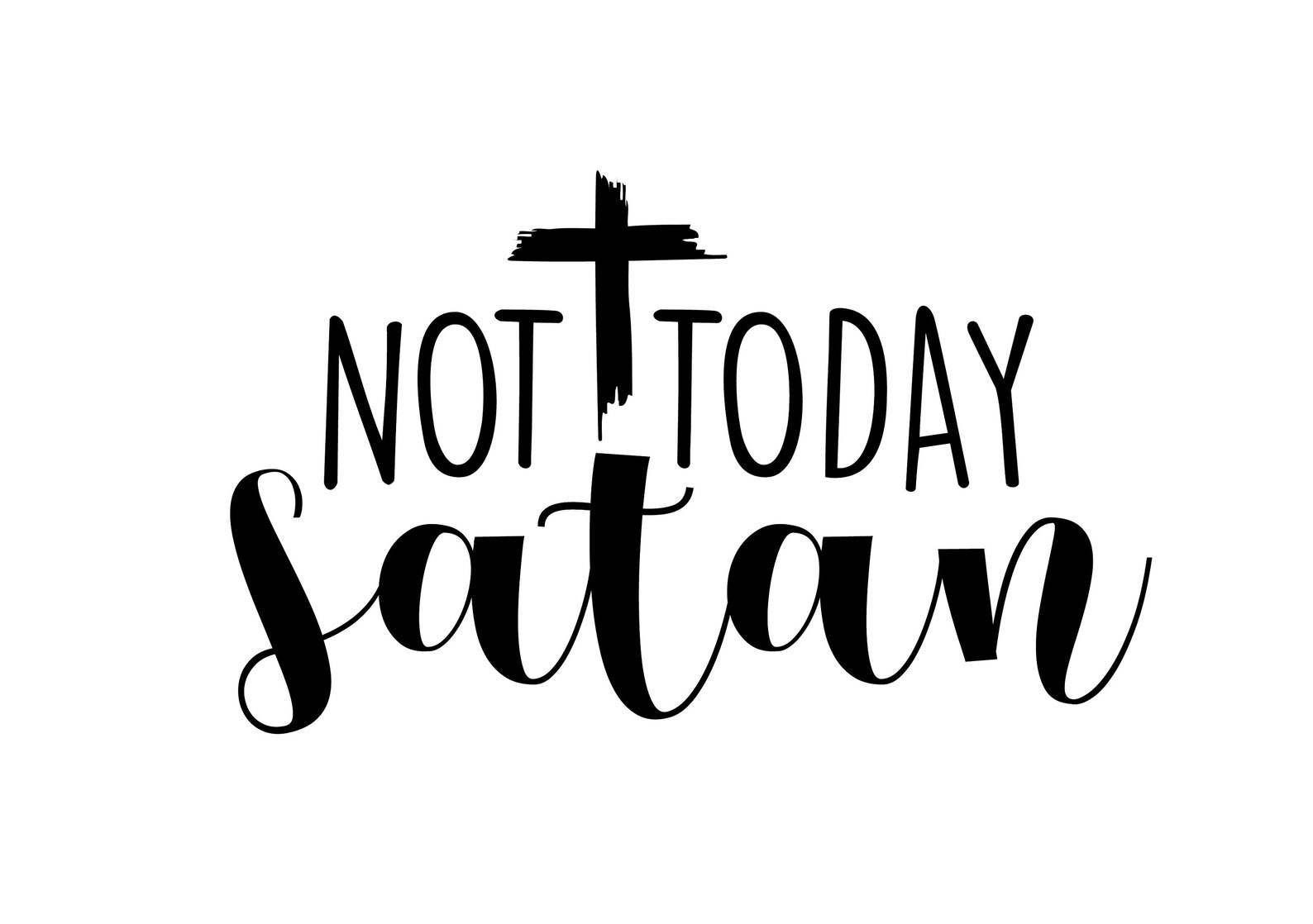 Not Today Satan svg jpg png pdf dxf eps digital file | Etsy