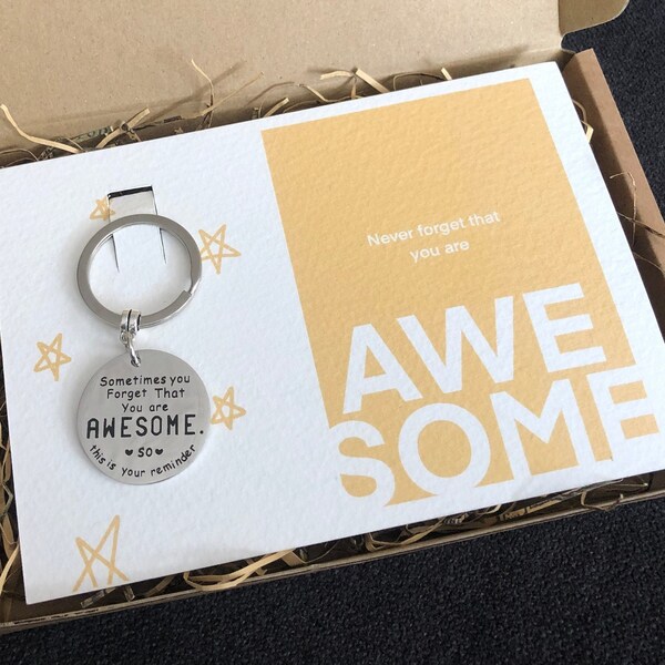 Sometimes You Forget That You Are Awesome So This Is a Reminder Keyring - Gift for Awesome Friend - Gift For Awesome Team - Awesome gift