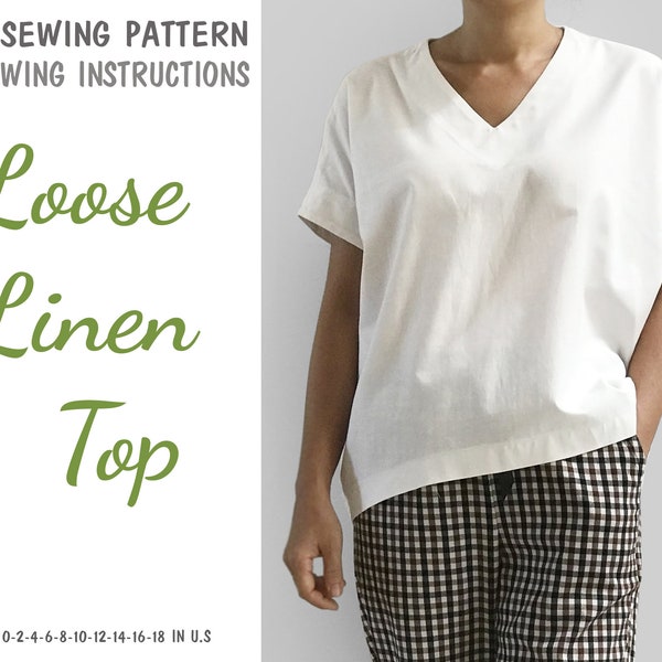 Beginner PDF women's loose linen top sewing pattern, instant download - U.S size0,2,4,6,8,10,12,14,16,18 - A4, U.S letter