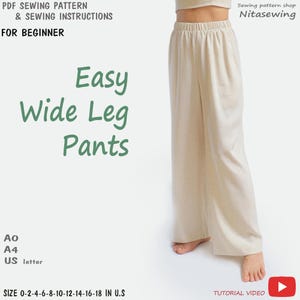May include: A sewing pattern for wide leg pants for beginners. The pattern includes instructions for sizes 0-18 in US sizes. The pattern is available in A0, A4, and US letter sizes. The image shows a model wearing the pants, which are a light beige color.