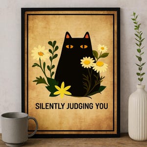 Silently Judging You Poster, Funny Black Cat Poster, Black Cat Wall Hanging, Black Cat Wall Art, Black Cat Art, Black Cat Gift, Cat Print
