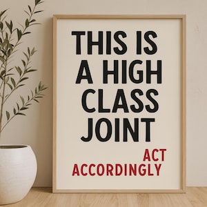 Retro Funny Poster – High Class Joint Olive Green Wall Art, Retro Funny Canvas, Funny Wall Decor, Metal Sign