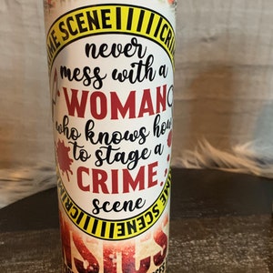 True Crime 20 oz straight tumbler - Sublimation