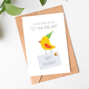 Afdrukbare verjaardagskaart / A Little Birdie vertelde me dat het je vogeldagkaart is / Happy Birthday Card / Happy Bird-Day Card