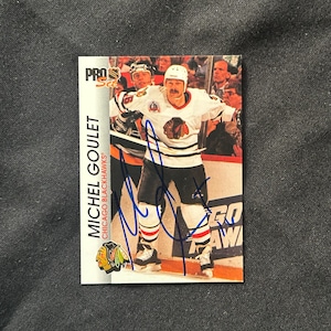 Michel Goulet - Echte handsignierte 1991-92 Pro Set Hockey Authentische signierte Karte - # 32 - Neuwertiger Zustand - Chicago Blackhawks - Juwel !!