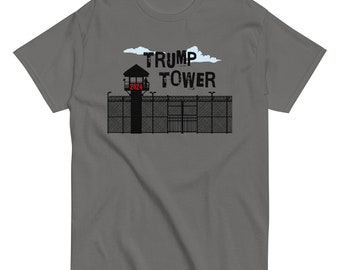 Trump Tower 2024 Shirt, Anti-Trump Shirt, Trump for Prison 2024, Anti Trump Shirt, Lock Him Up