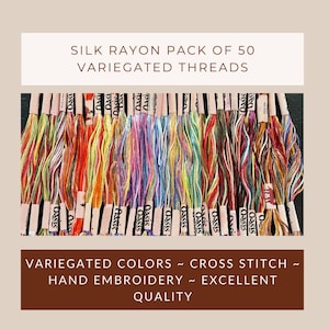 Silk Rayon: Pack of 50 Threads ~ Variegated Colors ~ Hand Embroidery Floss ~ Cross Stitch Floss ~ Colourful Threads ~ Stranded Floss Skeins