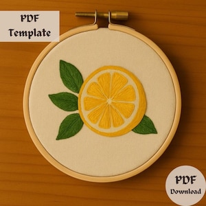 Puede incluir: Aro de bordado con una rodaja de limón amarilla y hojas verdes cosidas sobre tela blanca. El texto "PDF Template" está en la esquina superior izquierda y "PDF Download" en la esquina inferior derecha.