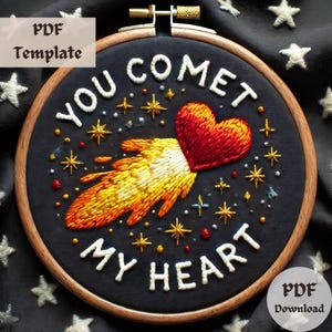 You Comet My Heart Embroidery Pattern, Galaxy Heart Hand Embroidery PDF, Cosmic Pun Stitch Design, Starry Love Embroidery, Download PDF