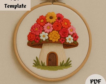 Floral Mushroom House Embroidery Pattern, Whimsical Hand Embroidery, Mushroom House PDF Design, Fantasy Stitching Template, DIY Hoop Art PDF