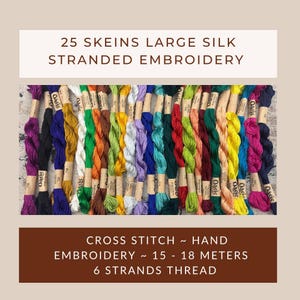 Puede incluir: Una colección de 25 madejas de hilo de bordar de seda trenzada grande en varios colores, incluyendo morado, negro, dorado, verde y azul. La imagen incluye el texto "25 Madejas Seda Grande Bordada" y "Punto de cruz ~ Bordado a mano ~ 15 - 18 metros 6 hebras de hilo."