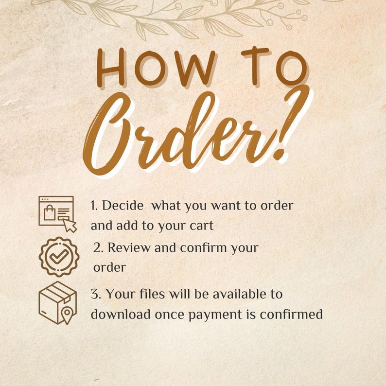 How to Order?
1. Decide  what you want to order and add to your cart
2. Review and confirm your order
3. Your files will be available to download once payment is confirmed