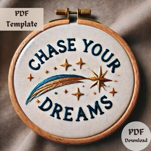 Chase Dreams Embroidery Pattern, Hand Embroidery PDF, DIY Inspirational Stitching, Motivational Hoop Art, Positive Phrase Embroidery Design