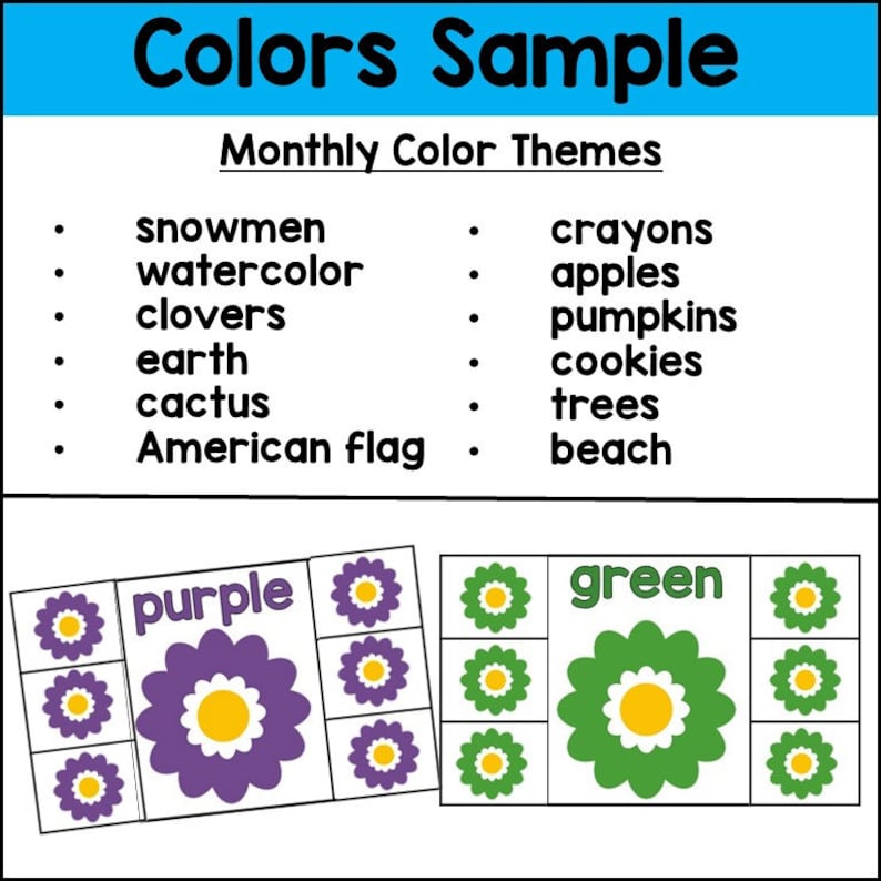 May include: A chart with a list of monthly color themes, including snowmen, watercolor, clovers, earth, cactus, American flag, crayons, apples, pumpkins, cookies, trees, and beach.  Below the chart are two sets of flower images, one set is purple and the other is green.