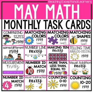 May include: A colorful chart with 12 task cards for May math activities. Each card features a different math skill, such as comparing sizes, matching colors, making ten, and telling time. The cards are labeled with the month "May" and the skill level.