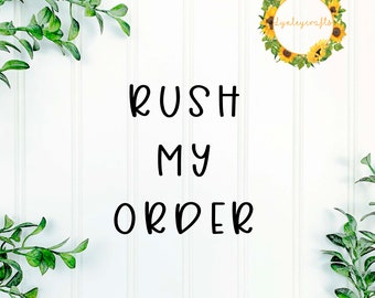 Rush My Order, Priority Shipping, Get My Order Quickly