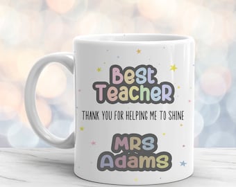 Best Teacher Mug, Personalised Teacher Thank You Gift, Thank You For Helping Me To Shine Gift, Teaching Assistant Mug, End Of School Gift