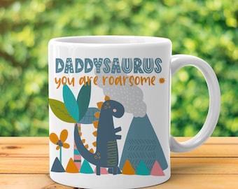Daddysaurus Mug, Dinosaur Mug, Fathers Day Mug, Gift For Dad, Daddy Gift
