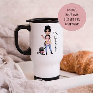 Personalised Cleaner Travel Mug, Character Cleaning Girl, Cleaning Staff Gifts,  Gift For My Cleaner, Cleaning Business On The Go Hot Drinks