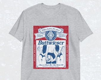 Vintage Budweiser - Buttwiser T Shirt | Mens Budweiser Spoof Vintage Budweiser - Buttwiser T Shirt | Mens Budweiser Spoof
