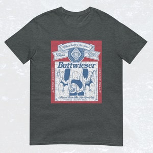 T-shirt parodie Buttwieser T-shirt effet vieilli drôle Worn Dark Heather