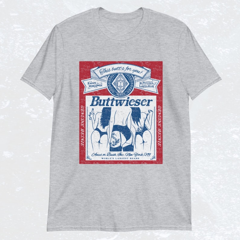 T-shirt parodie Buttwieser T-shirt effet vieilli drôle Worn Heather
