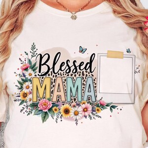 Mother&#39;s Day Png Sublimation Design | Mom Sublimation Png | Popular Trendy Png Shirt Designs | DTF Sublimation | Blessed Mama png