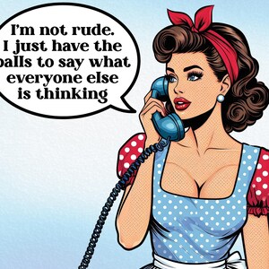 Sarcastic Quote Pin Up Girl Sublimation Design PNG | Retro Girl | Vintage Retro Graphic Shirt Sublimation Design | Clipart | DTF Sublimation