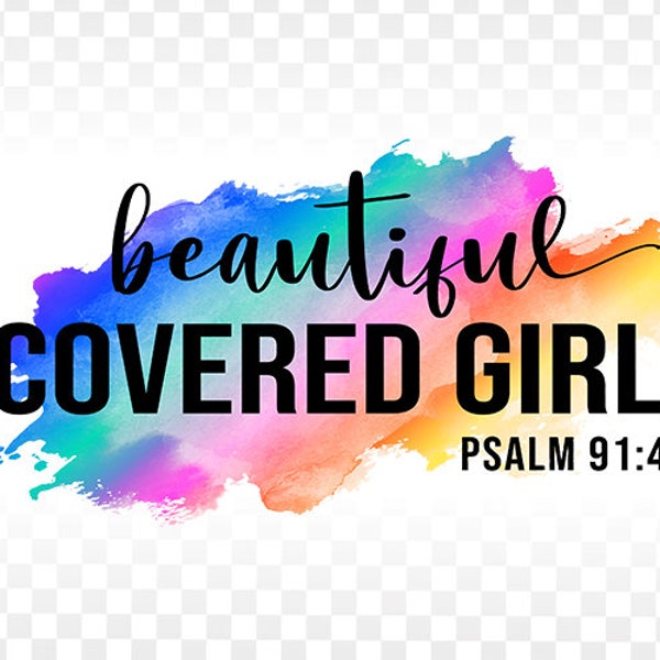 Beautiful Covered Girl PNG Print File for Sublimation Or Print, DTG, Christian Sublimation, Bible Sublimation, Bible Quotes