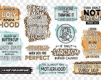 Sarcastic Sublimation PNG Bundle, Funny PNG, Sassy png, sublimation designs for tumblers shirts, Mom shirt png, Sublimation Files