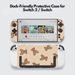 May include: A protective case for Switch 2 / Switch with a teddy bear pattern. The case is beige with brown teddy bear illustrations. The Switch screen displays game icons. The text "Dock-Friendly Protective Case for Switch 2 / Switch" is at the top.