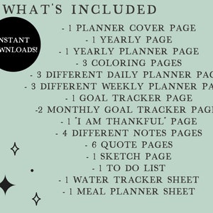 Pu&ograve; includere: Un elenco di controllo del planner stampabile verde chiaro con il testo "WHAT'S INCLUDED" e un elenco di pagine del planner, tra cui la pagina di copertina, le pagine annuali, le pagine del planner giornaliero, le pagine del planner settimanale, le pagine di tracciamento degli obiettivi, le pagine delle note, le pagine delle citazioni, la pagina degli schizzi, la lista di cose da fare, il foglio di tracciamento dell'acqua e il foglio di pianificazione dei pasti.