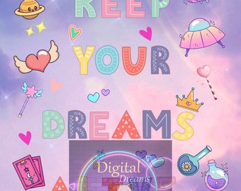 Girly Magic Wallpaper "Keep your dreams alive"