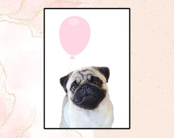 Cute Pug Print with Pink Balloon, Puppy Nursery Decor (Digital Download)