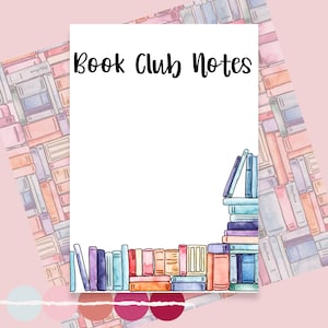 May include: A printable sheet with the text "Book Club Notes" at the top. The background is a watercolor pattern of stacked books in various colors. The bottom of the sheet features a watercolor illustration of a stack of books.