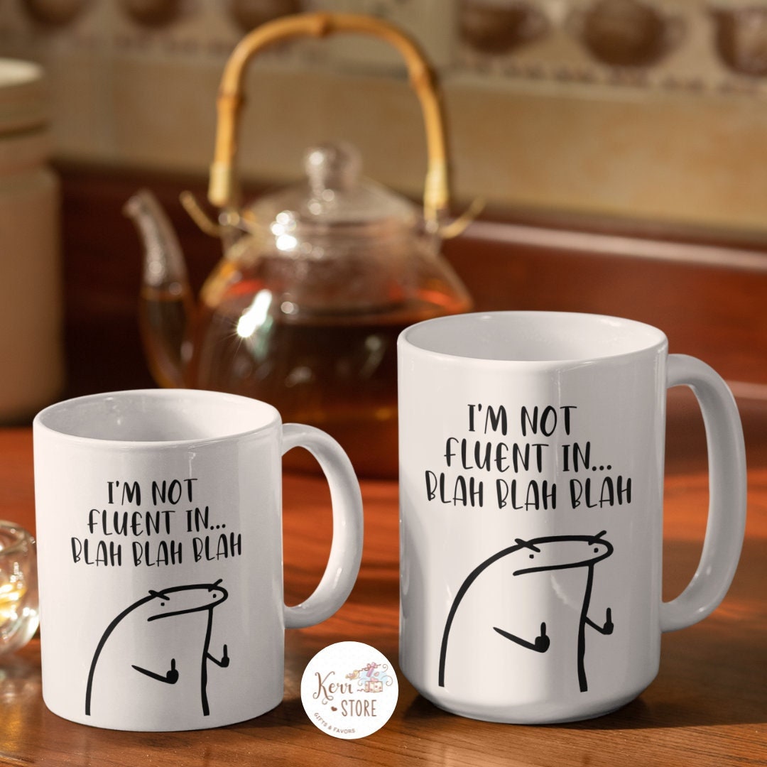 Personalized Cane Mug Florks Meme My Morning Humor Is So Bad That Even  Saying A Simple Good Morning Is For Me A Sacr - AliExpress