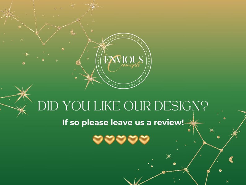 May include: A green and gold gradient background with gold stars and a gold circle with the text "EXVIOUS Concepts" in white. The text "DID YOU LIKE OUR DESIGN? If so please leave us a review!" is in white on a green background. Five gold hearts are below the text.