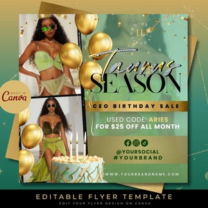 May include: A promotional flyer with a green and gold gradient background. The text "Taurus Season" is prominently displayed, along with the text "CEO Birthday Sale." The flyer includes images of models and a birthday cake. The text "Made in Canva" is also visible.