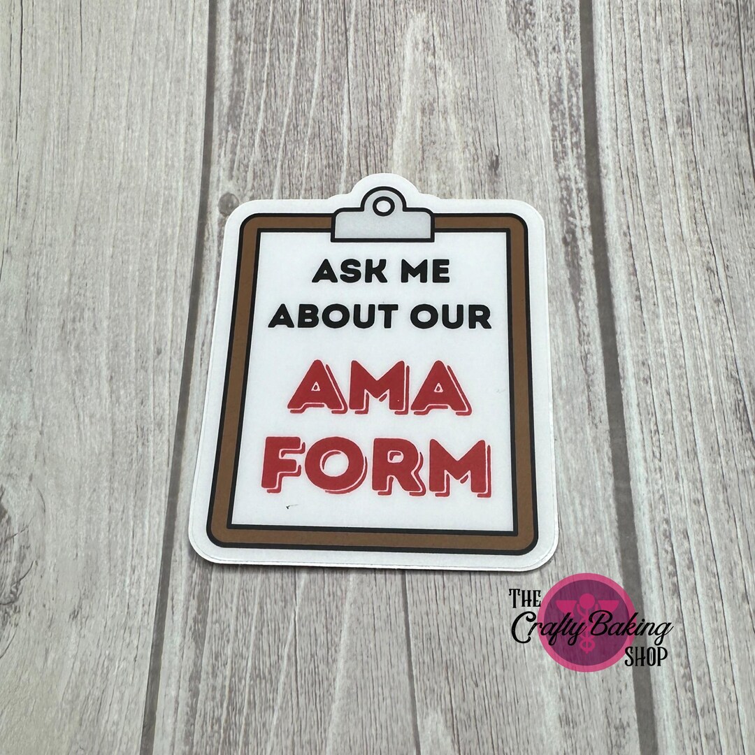 Funny AMA Form Sticker: Emergency Room Nurse Gift - Etsy
