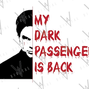 Dexter - &#39;Dark Passenger is Back&#39; - SVG/PNG