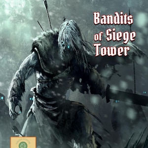 Bandits of Siege Tower 5e, além de PDFs da Prisão de Azkarr, DUAS Aventuras Deluxe One Shot incluindo Foundry VTT, mapas, cartas de combate e muito mais!!!