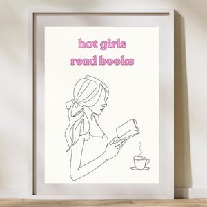 Hot Girls Read Books Print, Digital Art Download, Cute Book Lover Wall Art, Trendy Read Books Poster, Gift for Reading Lover, Coffee art