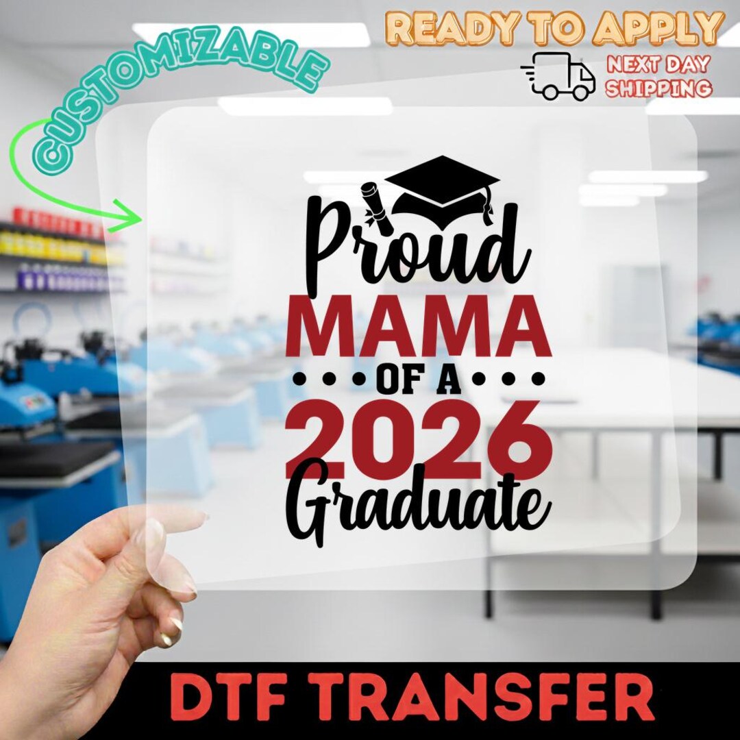 Proud 2026 Graduation DTF Transfer, Class of 2026 High School Transfer ...