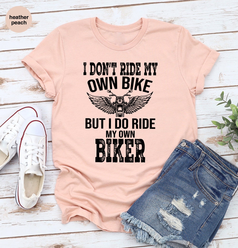Funny Biker Shirts, Motorcycle T-Shirt, Motorcycle Gifts, Bike Shirts, Racing Shirts, Motorcycle Shirts For Women, Own Bike Shirts