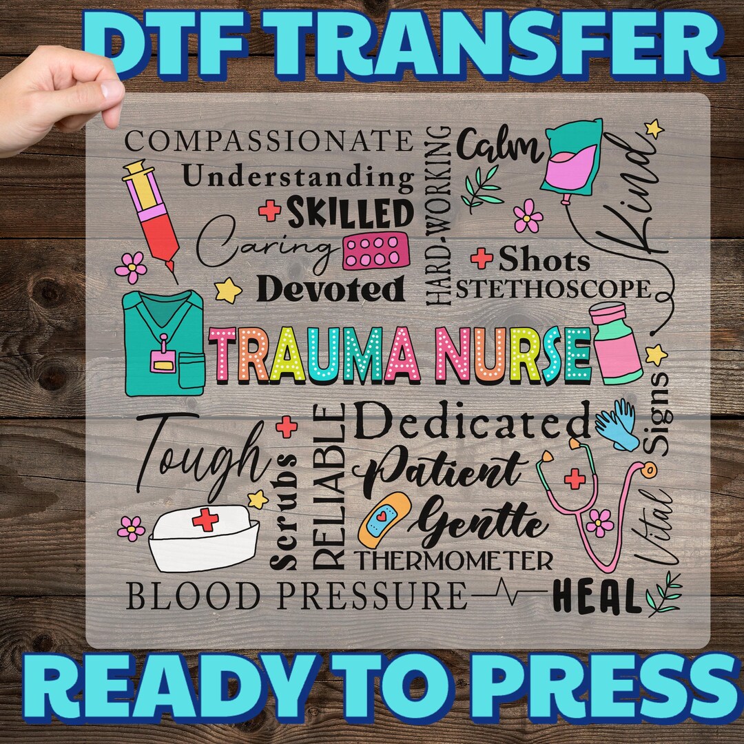 TRAUMA NURSE Colorful Medical Design, Nurse Appreciation DTF Transfer ...